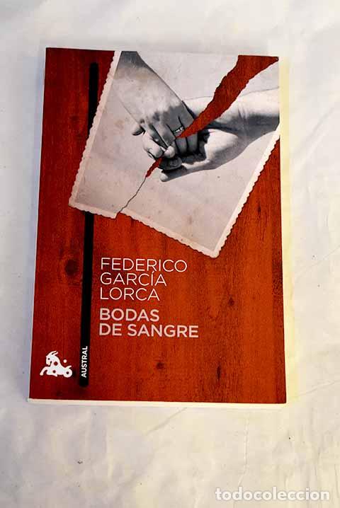 Livres: Bodas de sangre: Garc&iacute;a Lorca, Federico.- Garc&iacute;a Lorca, Federico