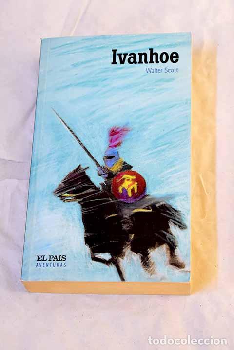 books: Ivanhoe: Scott, Walter.- Scott, Walter