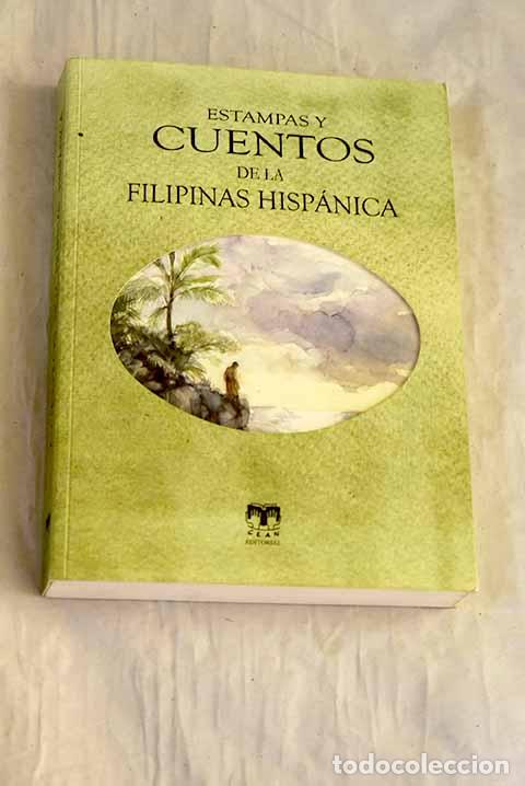 books: Estampas y cuentos de la Filipinas hisp&aacute;nica