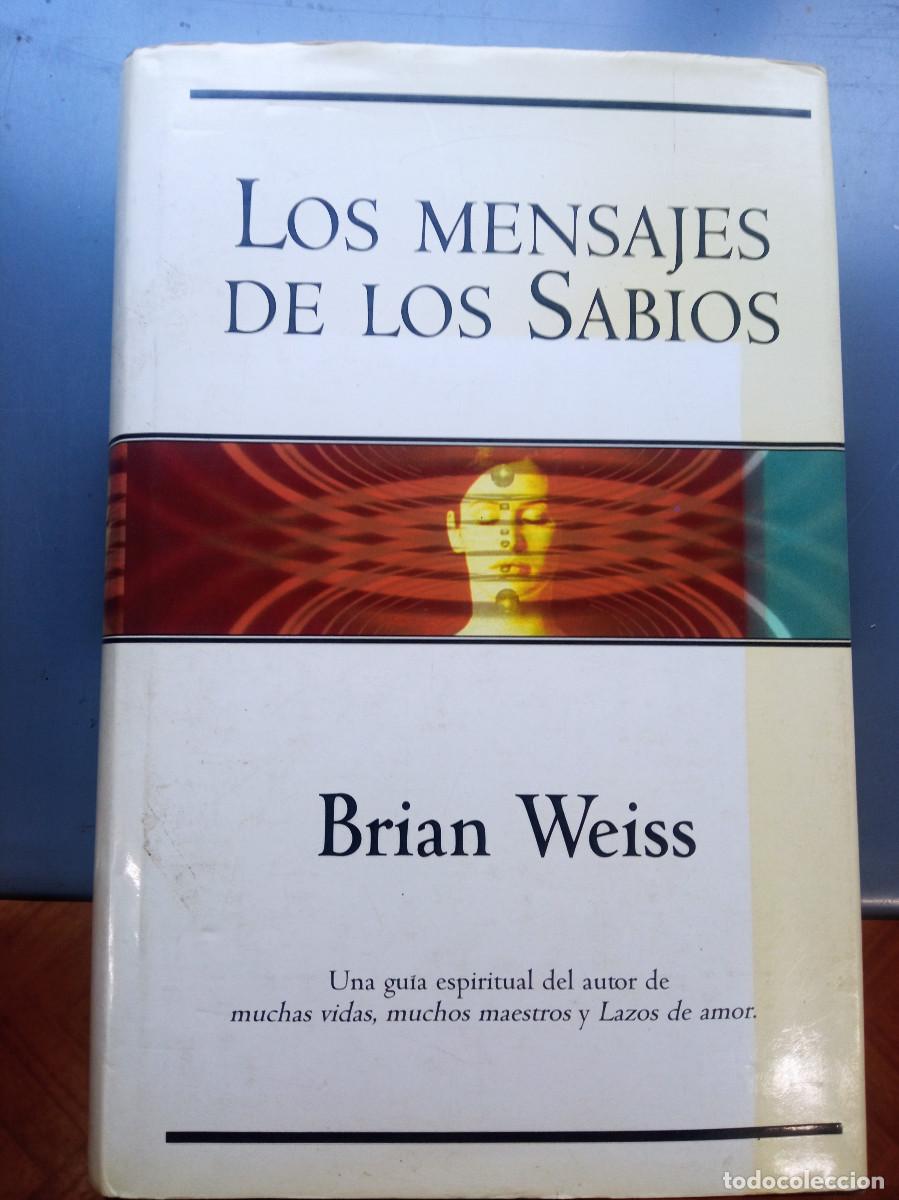 Libros: Brian Weiss - Los mensajes de los sabios - Foto 1
