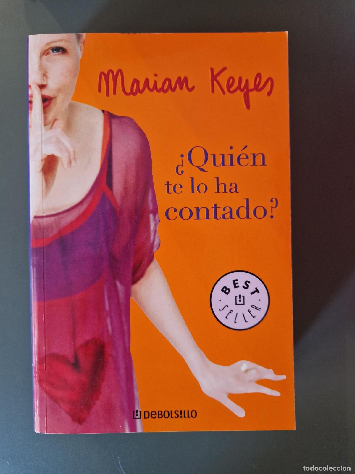 B&uuml;cher: &iquest;Qui&eacute;n te lo ha contado? - Marian Keyes