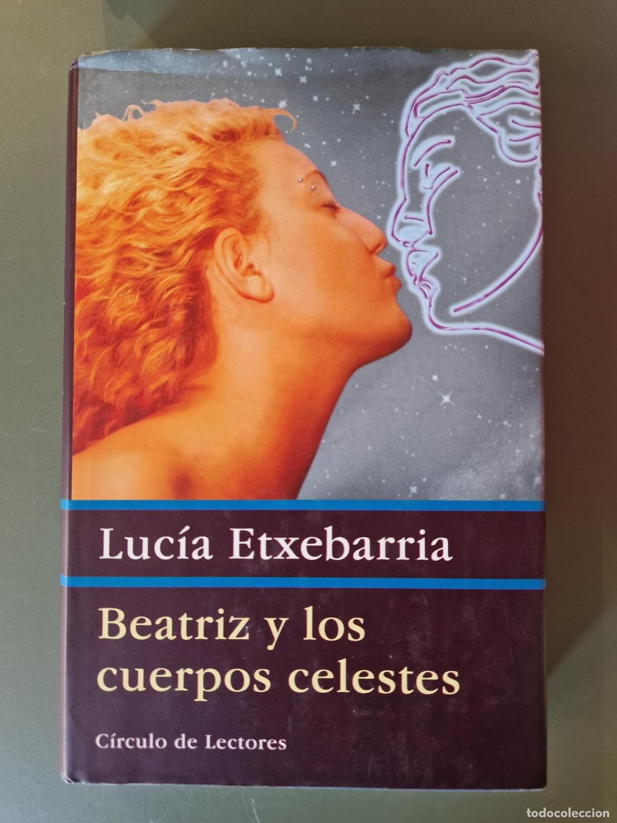 B&uuml;cher: Beatriz y los cuerpos celestes - Luc&iacute;a Etxebarria