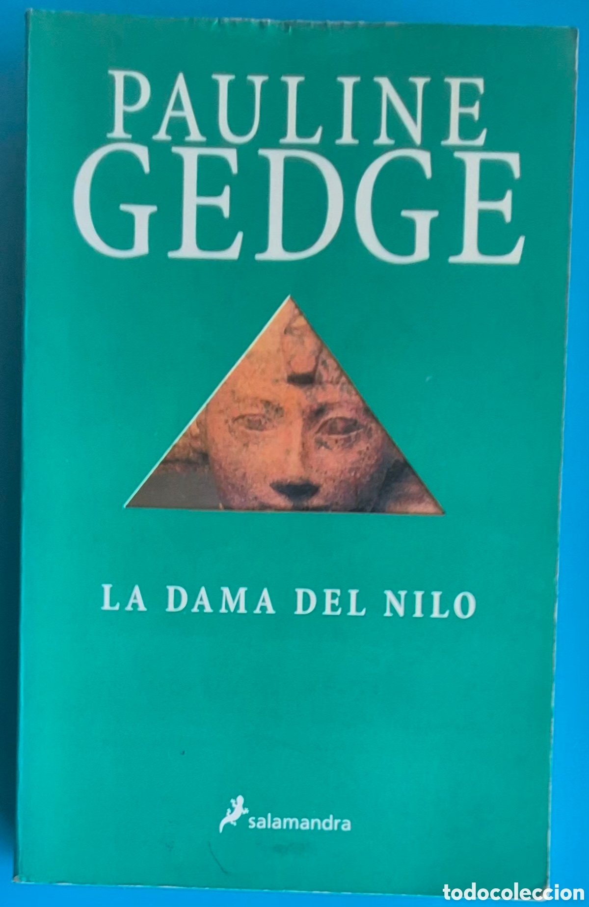 Libros: PAULINE GEDGE - LA DAMA DEL NILO