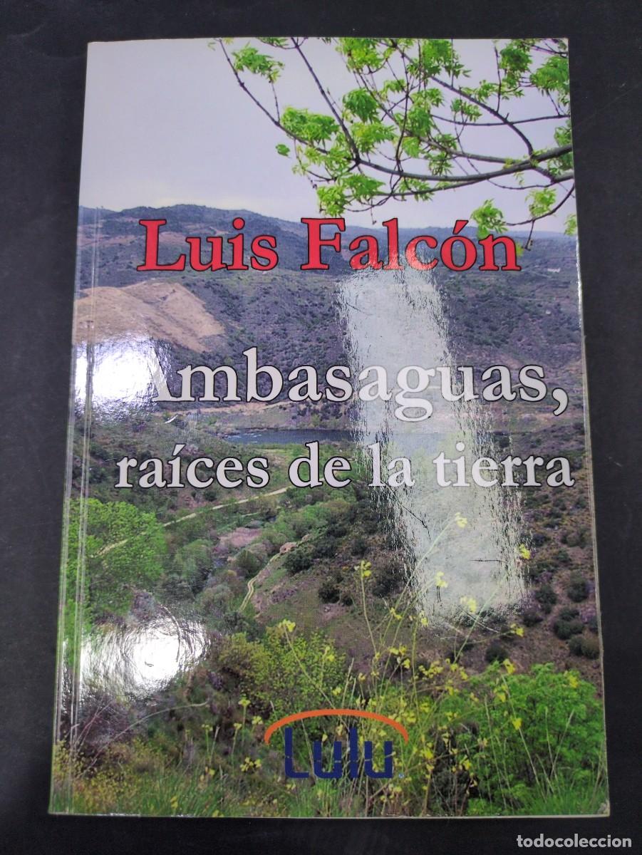Libros: AMBASAGUAS, ra&iacute;ces de la tierra luis falcon lulu