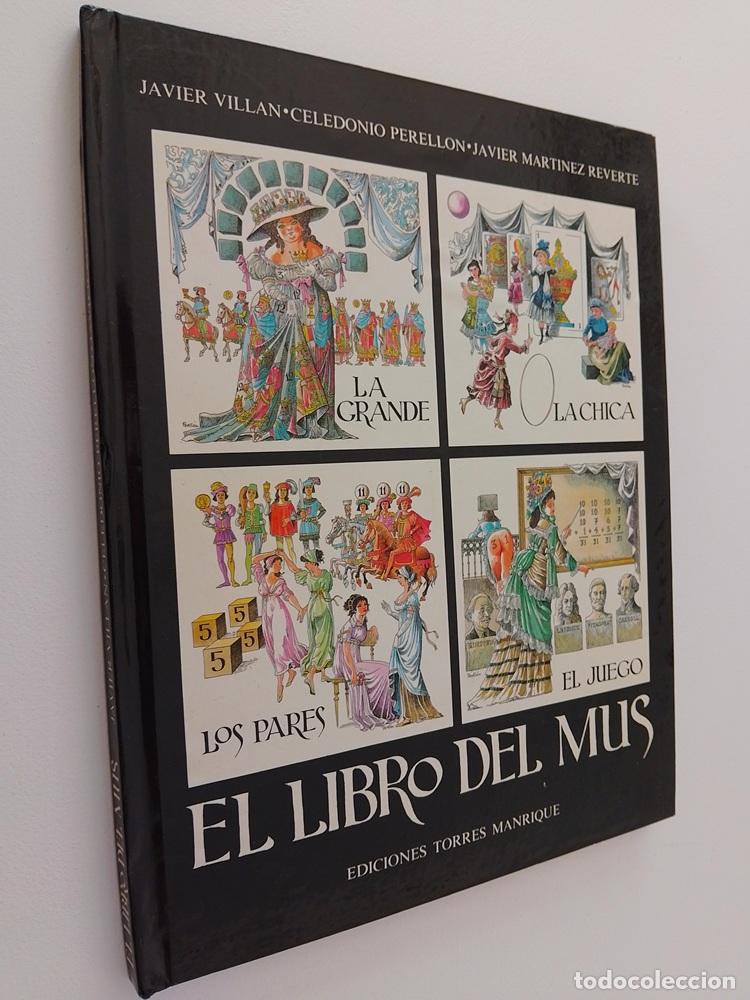 Libros: El libro del mus (firmado por el autor, C. Perell&oacute;n) - Javier Vill&aacute;n, Celedonio Perell&oacute;n y Javier Ma