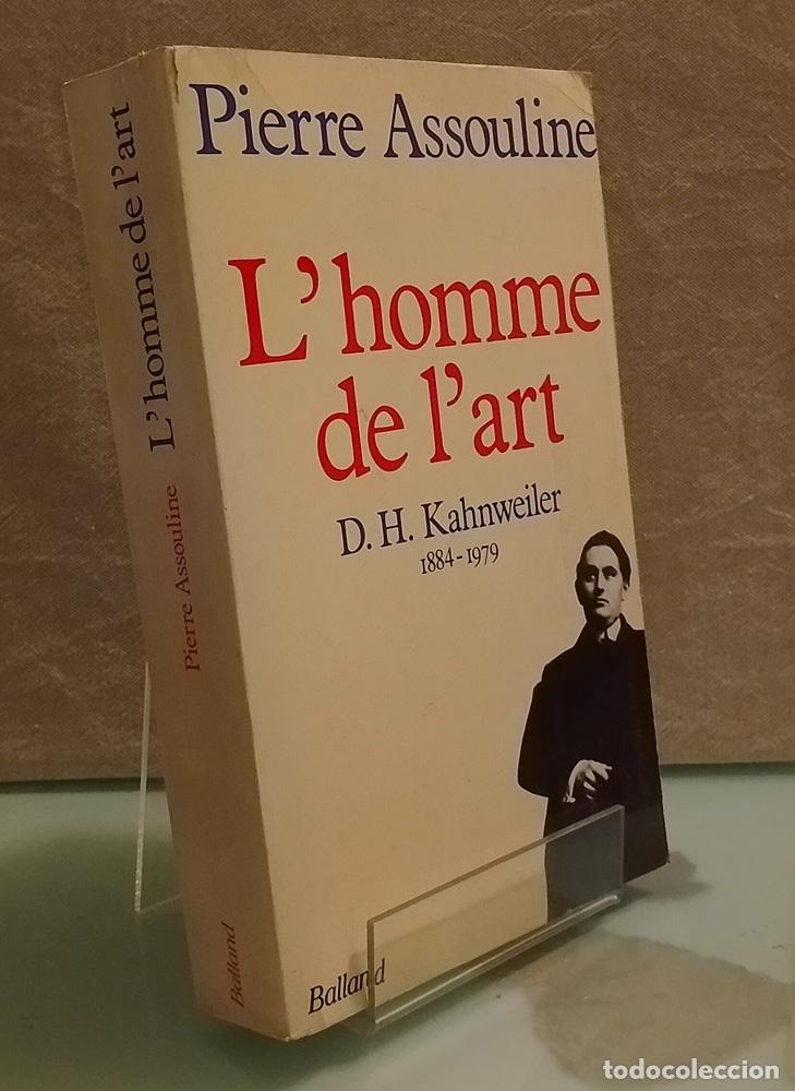 Libros: L'homme de l'art. D. H. Kahnweiler 1884-1979 - Pierre Assouline