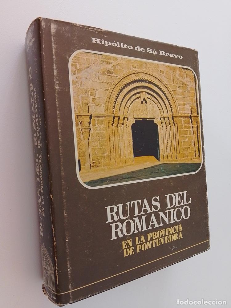 Libros: Rutas del Rom&aacute;nico en la provincia de Pontevedra - Hip&oacute;lito de S&aacute; Bravo