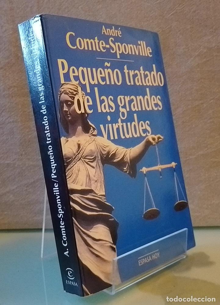 Libros: Peque&ntilde;o tratado de las grandes virtudes - Andr&eacute; Comte-Sponville