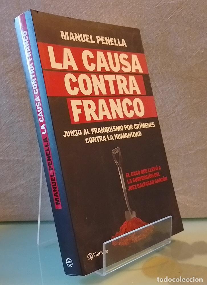 Libros: La causa contra Franco. Juicio al franquismo por cr&iacute;menes contra la humanidad - Manuel Penella