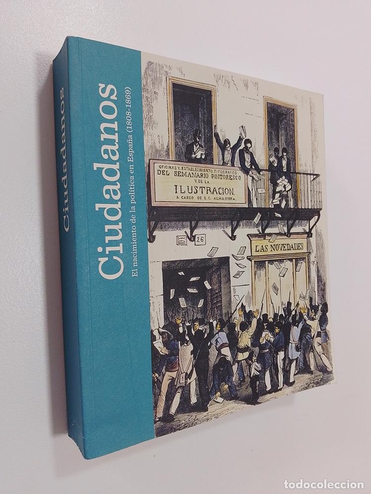 Libros: Ciudadanos. El nacimiento de la pol&iacute;tica en Espa&ntilde;a 1808-1869 - vvaa