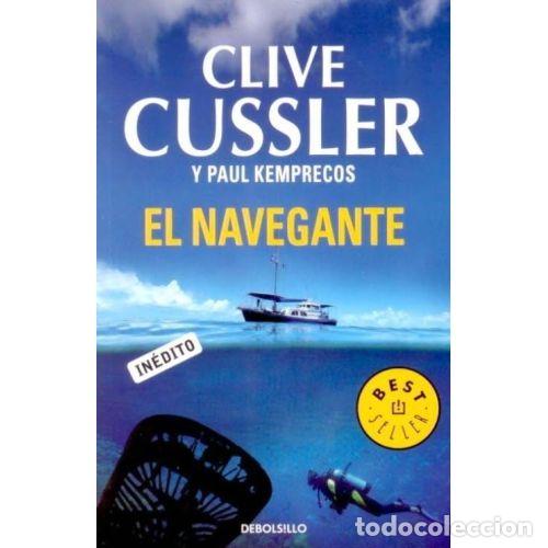 Libros: EL NAVEGANTE (ARCHIVOS NUMA 7) - CLIVE CUSSLER Y PAUL KEMPRECOS