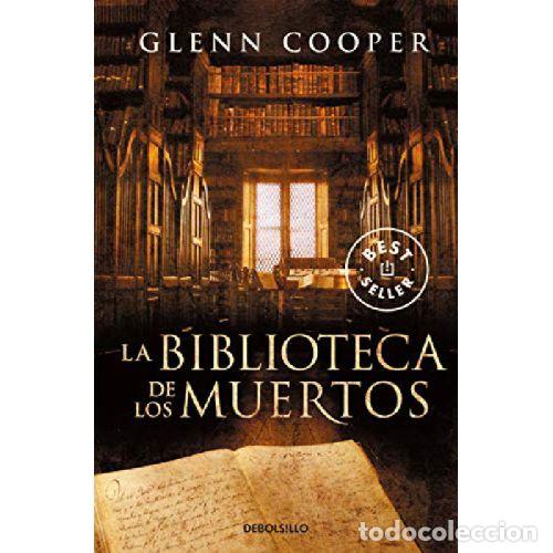 B&uuml;cher: LA BIBLIOTECA DE LOS MUERTOS - GLENN COOPER
