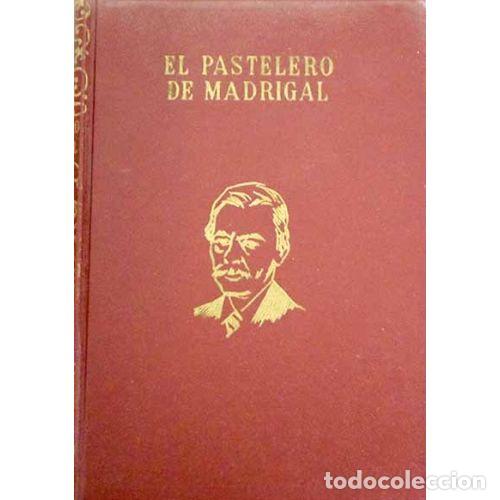 Libri di seconda mano: EL PASTELERO DE MADRIGAL - MANUEL FERNANDEZ Y GONZALEZ