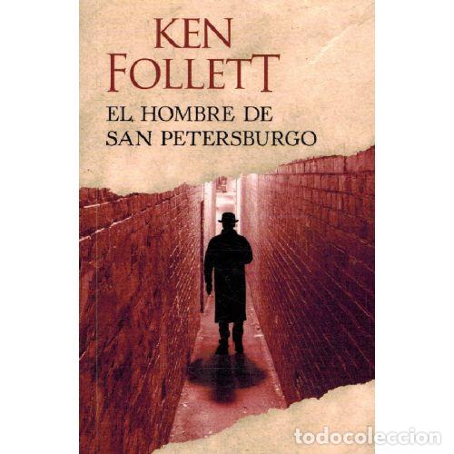 B&uuml;cher: EL HOMBRE DE SAN PETERSBURGO - KEN FOLLETT