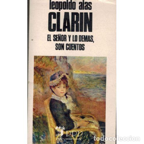 B&uuml;cher: EL SE&Ntilde;OR Y LO DEMAS SON CUENTOS - LEOPOLDO ALAS CLARIN