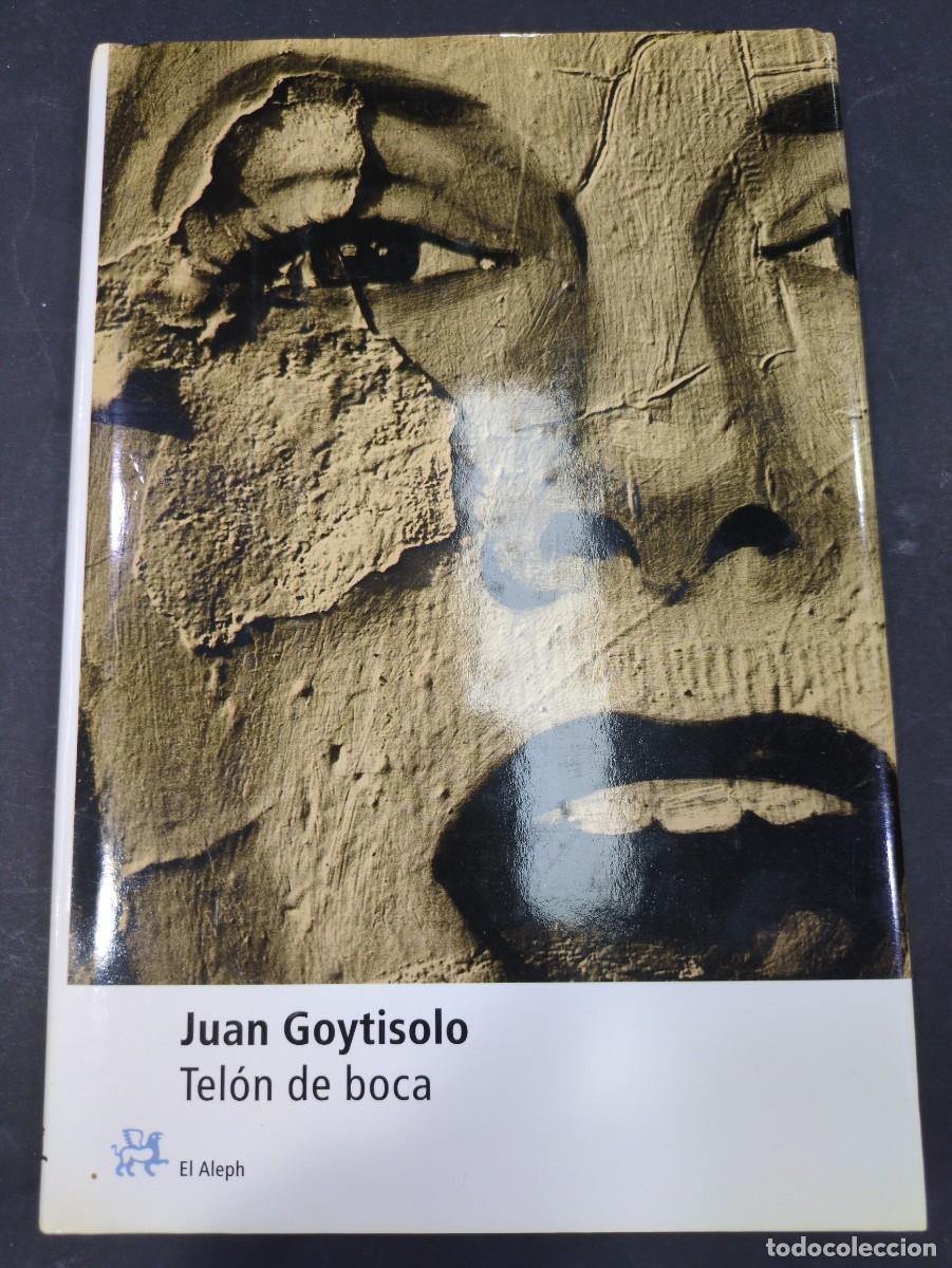 Libros: telon de boca juan goytisolo el aleph 1edi 2003