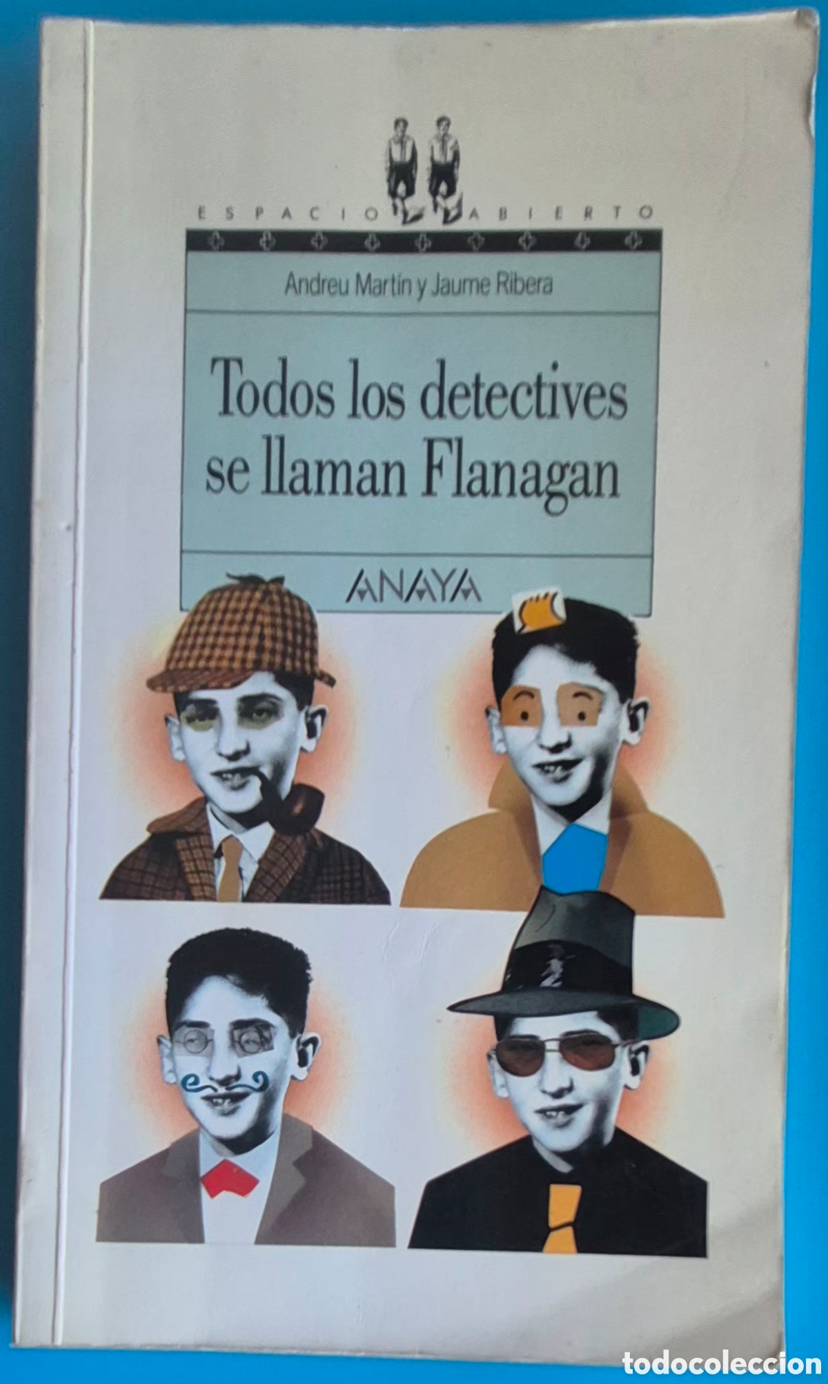 books: ANDREU MARTIN Y JAUME RIBERA - TODOS LOS DETECTIVES SE LLAMAN FLANAGAN