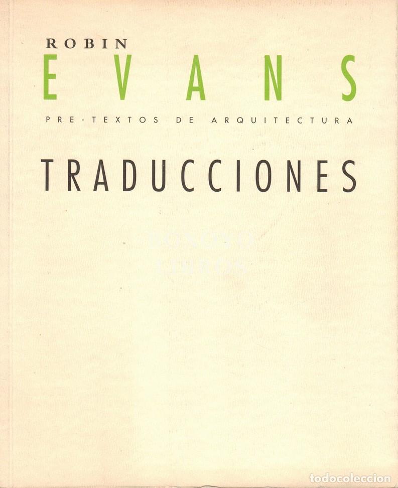 Livros em segunda m&atilde;o: EVANS, Robin. Traducciones. Prefacio de Rafael Moneo
