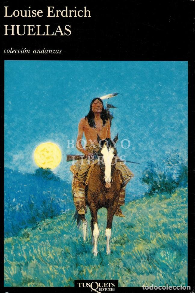 Livros em segunda m&atilde;o: ERDRICH, Louise. Huellas. Traducci&oacute;n de Carlos Peralta