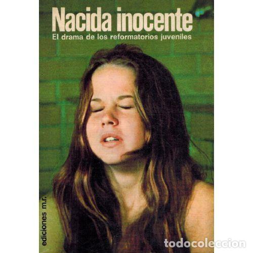Libros: NACIDA INOCENTE - GERALD DIPEGO / BERNHARDT J. HURWOOD