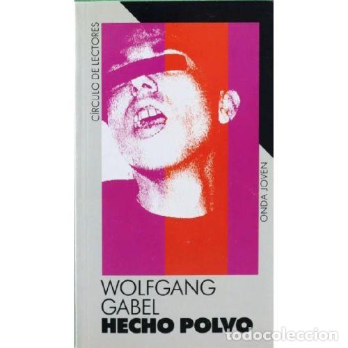 Libros: HECHO POLVO - WOLFGANG GABEL