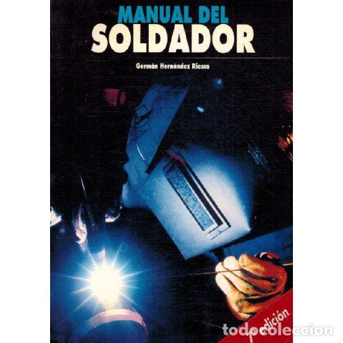 Libros: MANUAL DEL SOLDADOR - GERMAN HERNANDEZ RIESCO