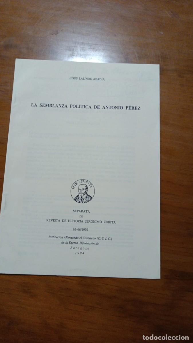 B&uuml;cher: LALINDE ABAD&Iacute;A, Jes&uacute;s: - La semblanza pol&iacute;tica de Antonio P&eacute;rez.