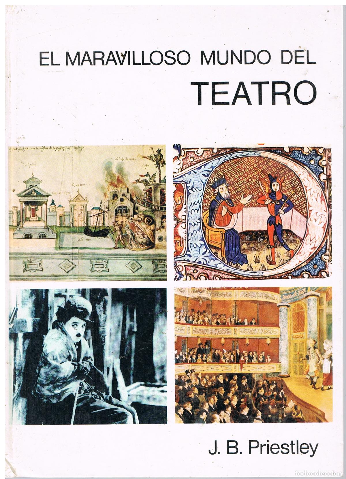 Libri di seconda mano: El Maravilloso Mundo Del Tetro - J.B. Priestley
