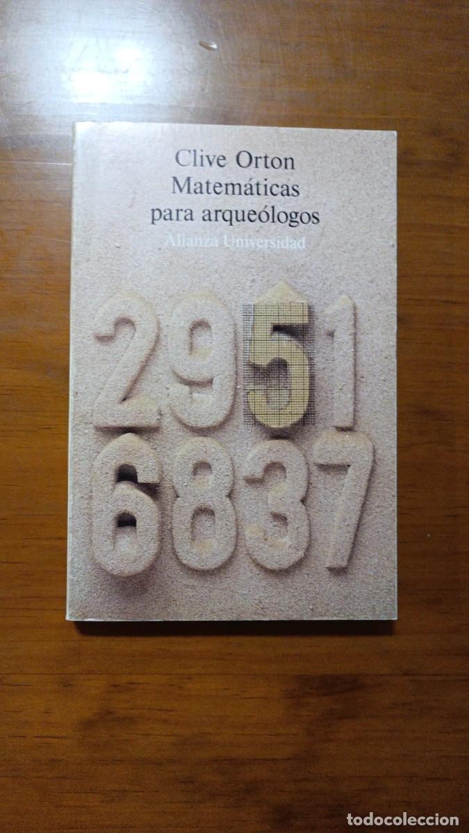 B&uuml;cher: ORTON, Clive: - Matem&aacute;ticas para arque&oacute;logos.