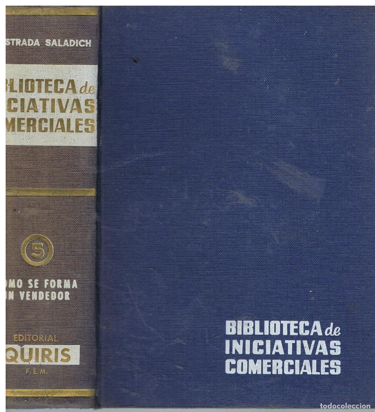 Libros: C&Oacute;MO SE FORMA UN VENDEDOR - ESTRADA SALADICH, F.