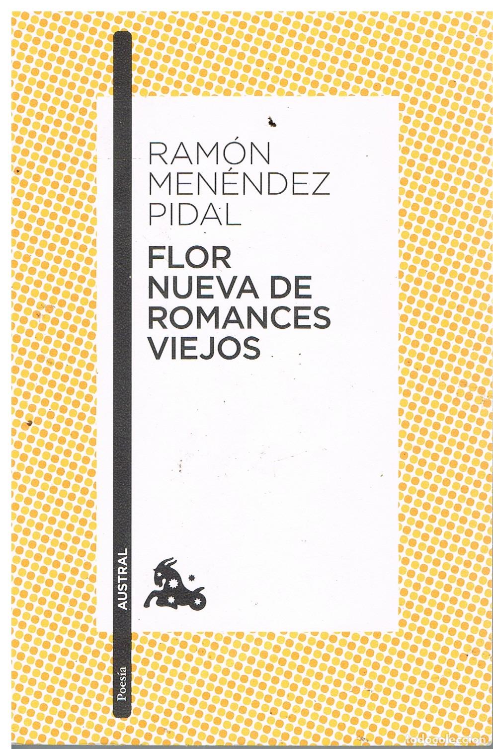 Libros: Flor nueva de romances Viejos - Men&eacute;ndez Pidal