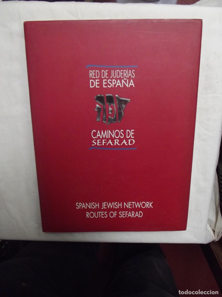 Libros: RED DE JUDERIAS DE ESPA&Ntilde;A / CAMINOS DE SEFARAD ( BILINGUE )