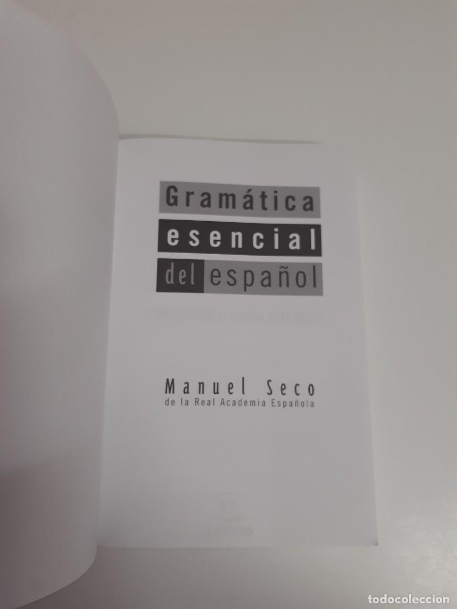 Libros: Gram&aacute;tica esencial del espa&ntilde;ol. Manuel Seco. Espasa. - Foto 5