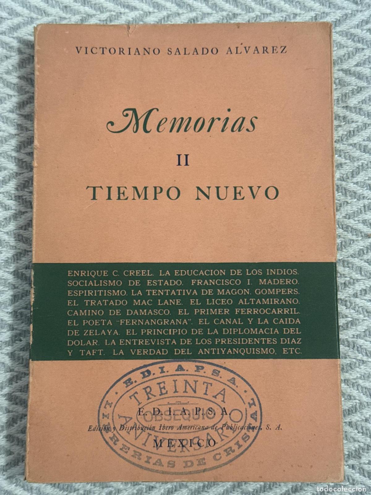 B&uuml;cher: Memorias de Victoriano Salado Alvarez II. Tiempo nuevo - Victoriano Salado Alvarez