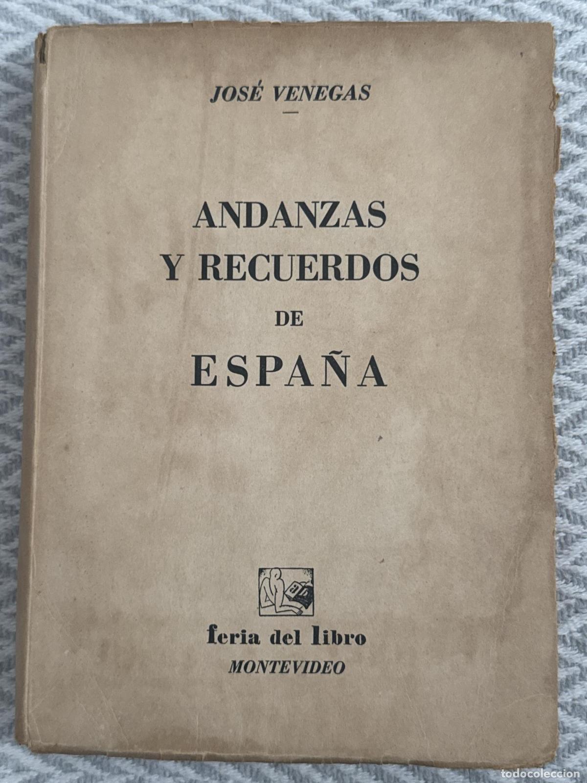 Livros em segunda m&atilde;o: Andanzas y recuerdos de Espa&ntilde;a - Jos&eacute; Venegas