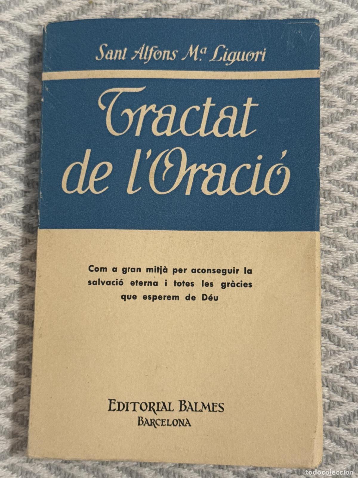 B&uuml;cher: Tractat de l'oraci&oacute; - Sant Alfons M&ordf; Liguori