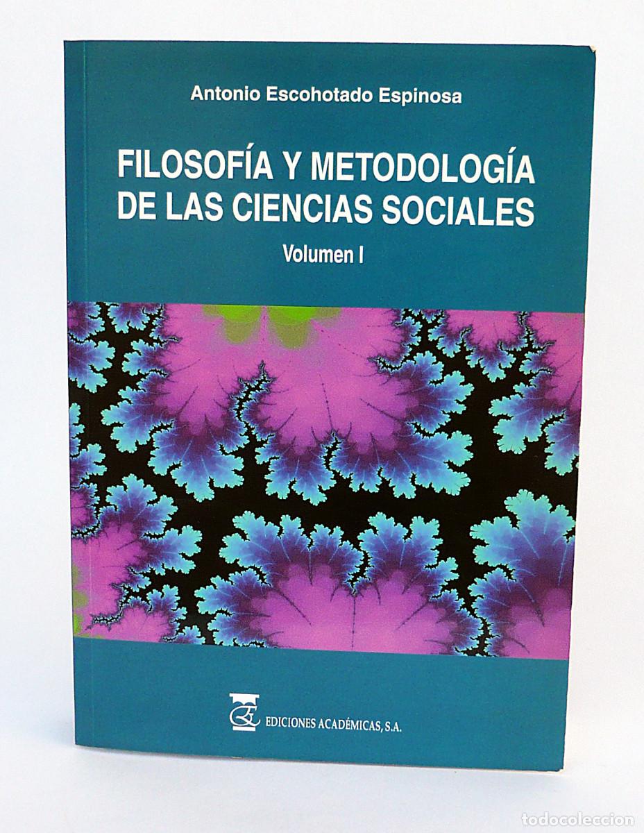 Libros: Filosofia y metodologia de las Ciencias Sociales I y II
