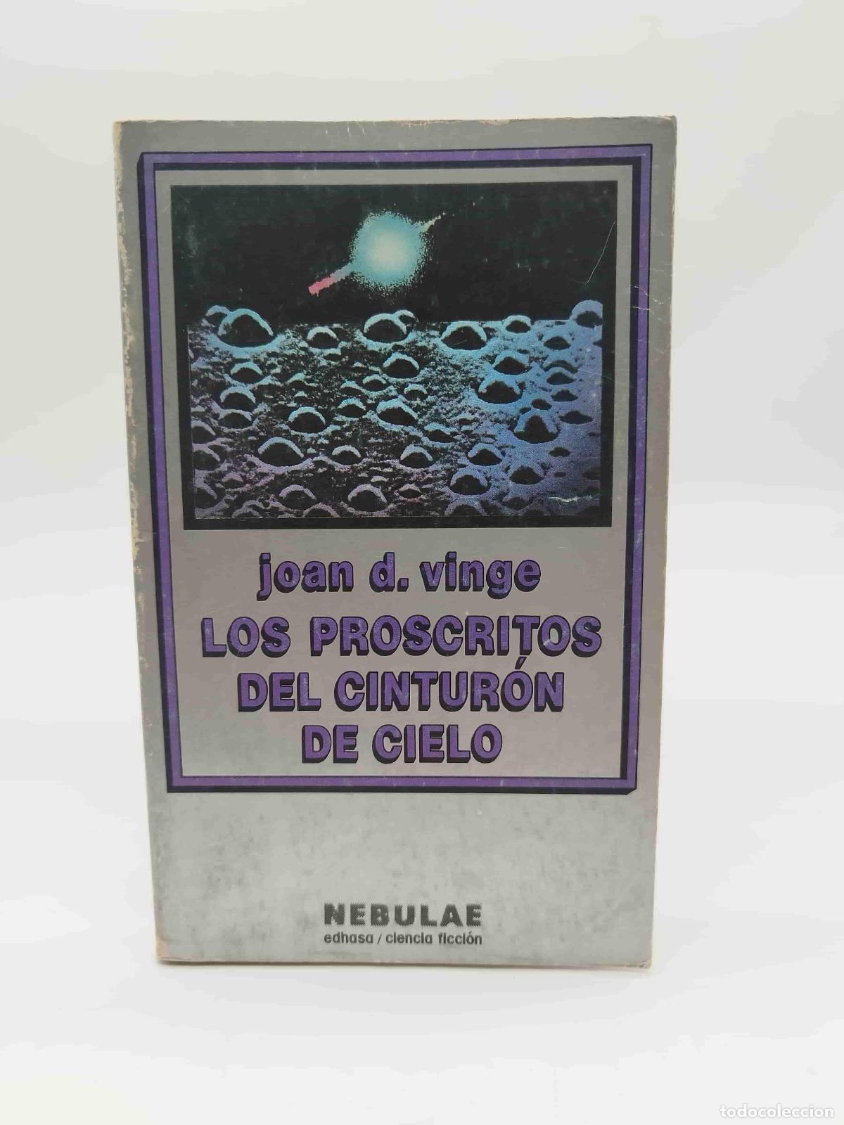 Libros: VINGE, Joan D. - Los proscritos del cintur&oacute;n de cielo. - Foto 1