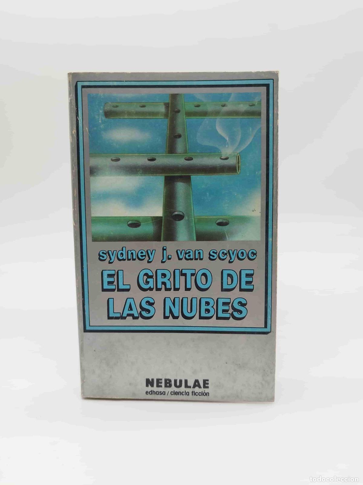 Libros: VAN SCYOC, Sydney J - El grito de las nubes. - Foto 1