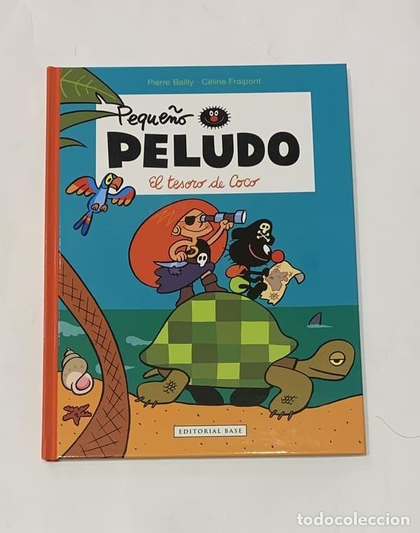 B&uuml;cher: BAILLY, Pierre;C&Eacute;LINE, Fraipont. - Peque&ntilde;o peludo 9. El tesoro de coco.