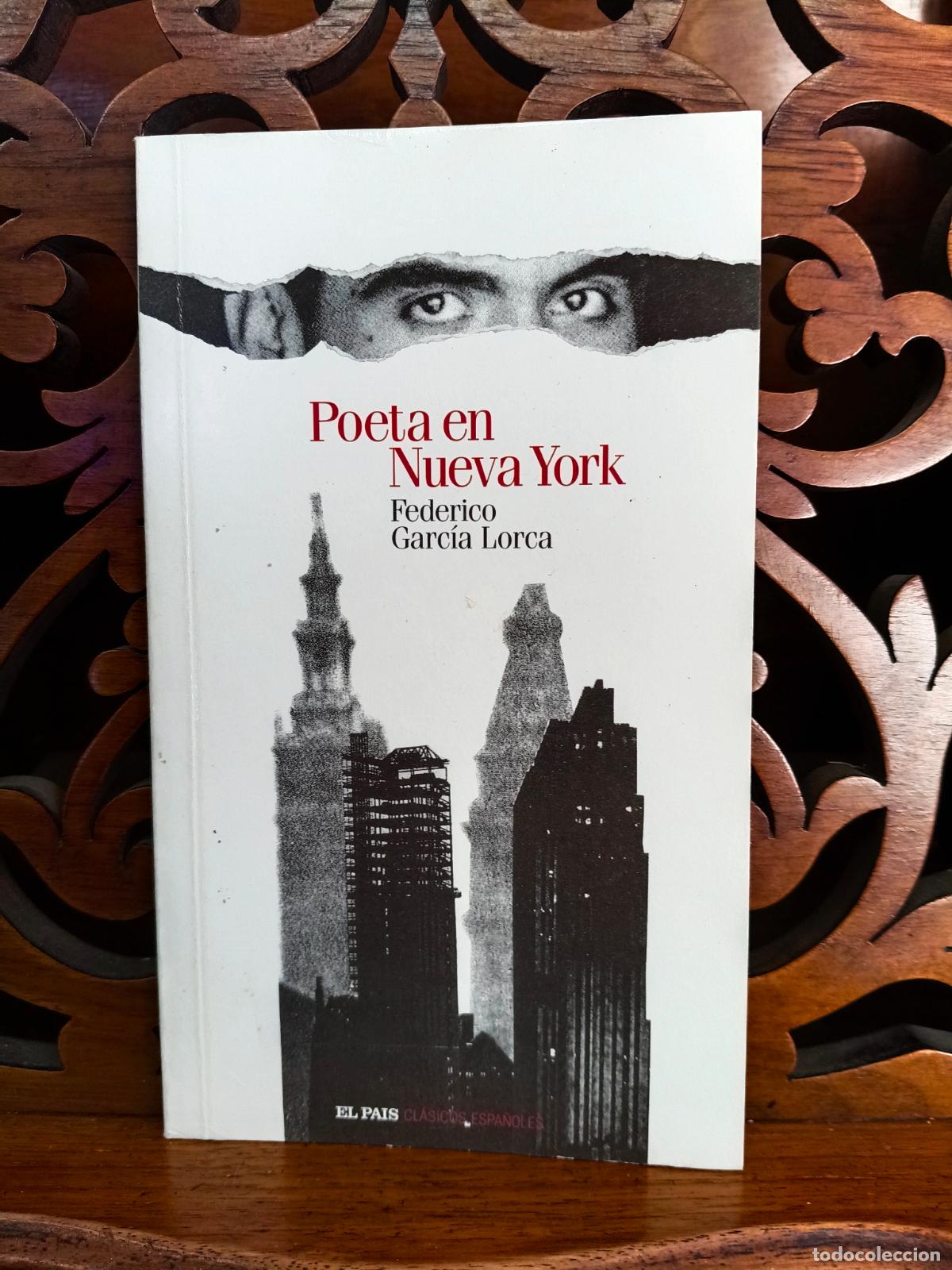 Libros: POETA EN NUEVA YORK, FEDERICO GARCIA LORCA. EL PAIS 2005
