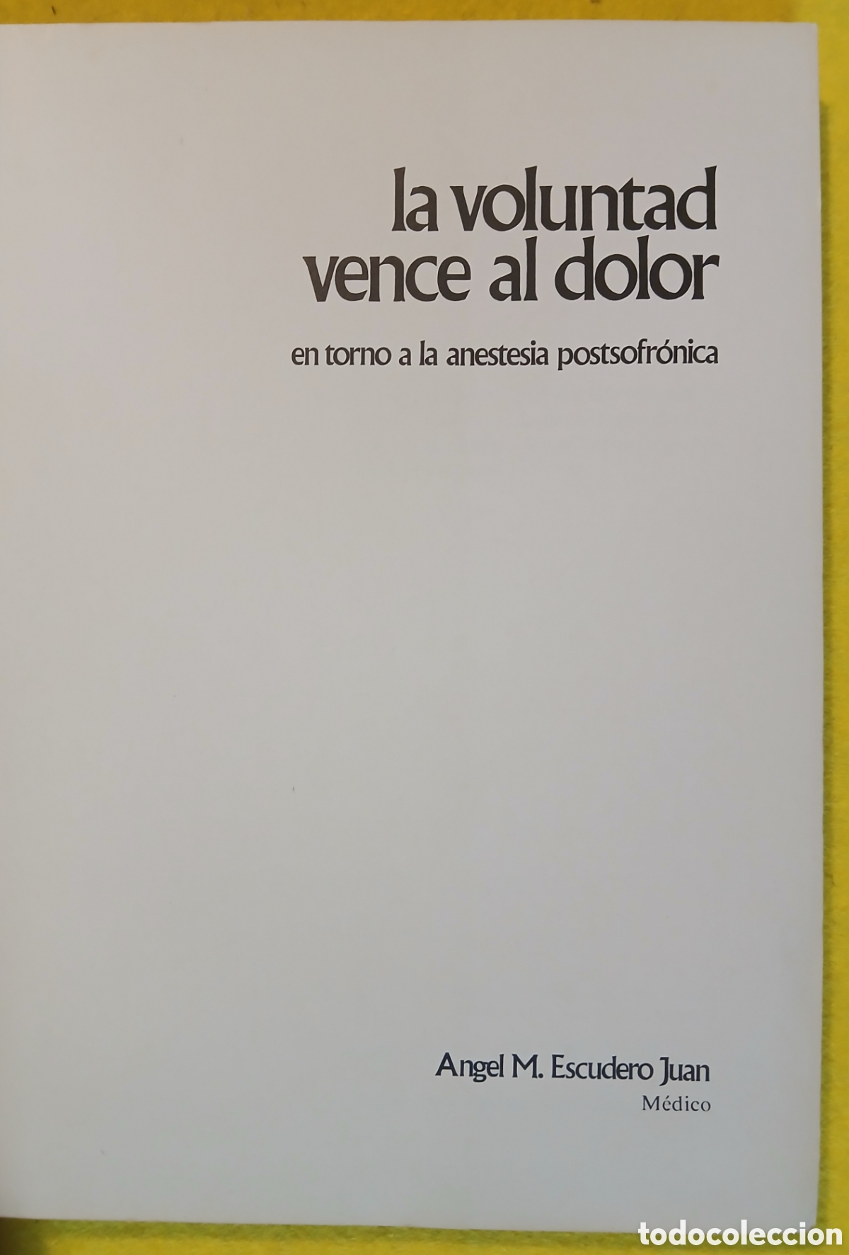 Libros: La voluntad vence al dolor - Foto 4