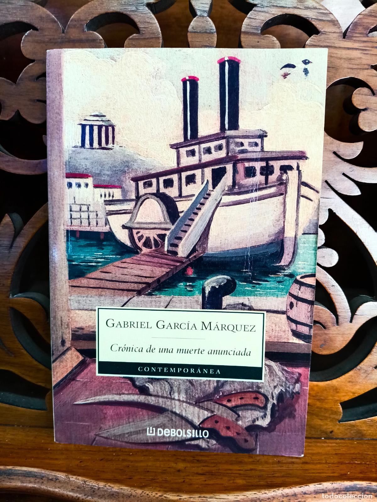 Libros: CRONICA DE UNA MUERTE ANUNCIADA, GABRIEL GARCIA MARQUEZ. DEBOLSILLO 2005