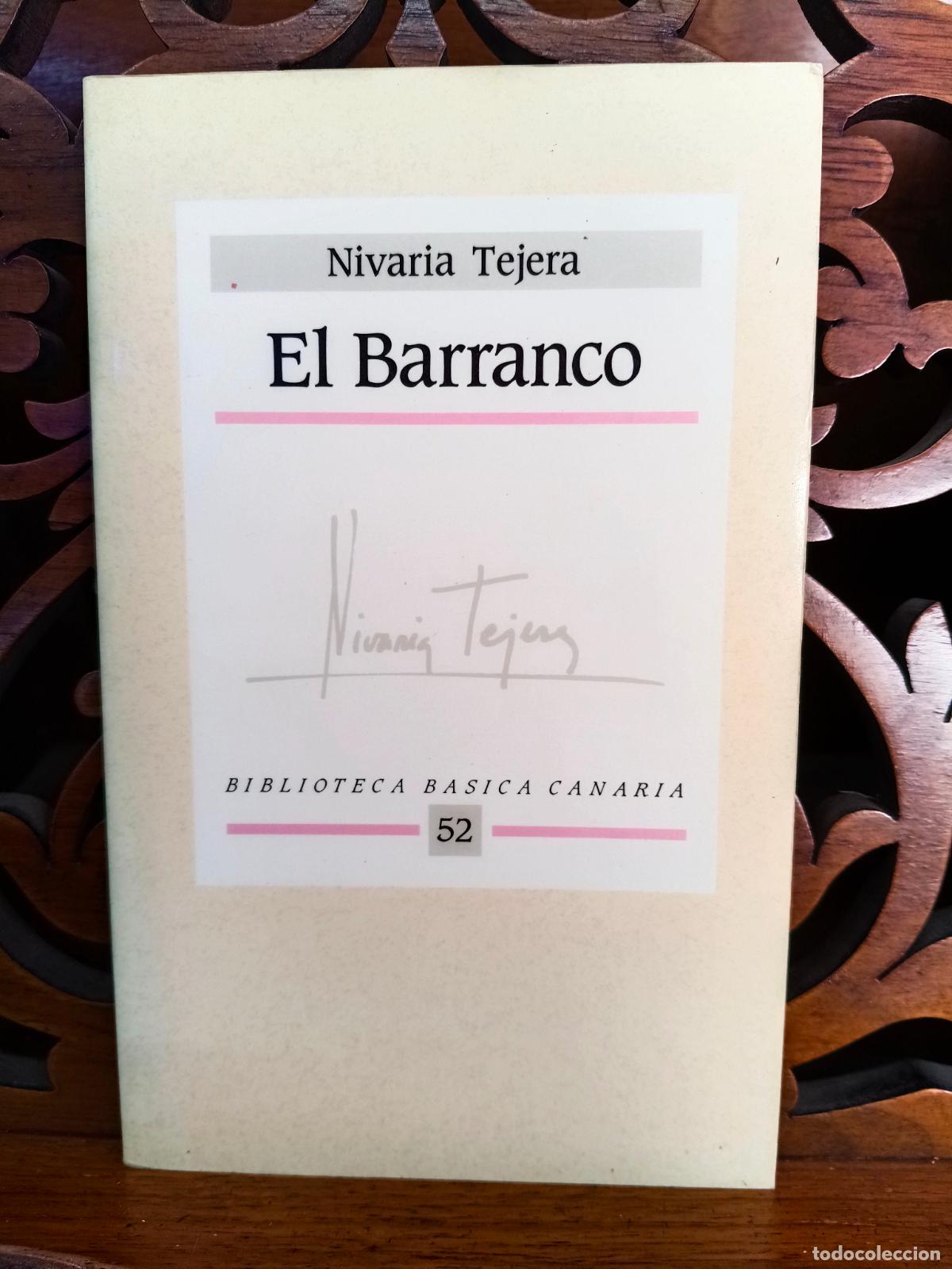 Libros: EL BARRANCO, NIVARIA TEJERA. CANARIAS 1989