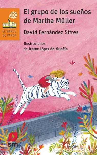 books: El grupo de los sue&ntilde;os de Martha M&uuml;ller- 9788491077725