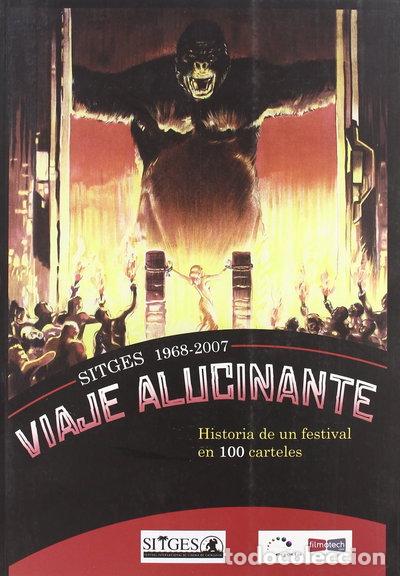 books: Viaje alucinante Sitges 1968-2007- 9788493600020