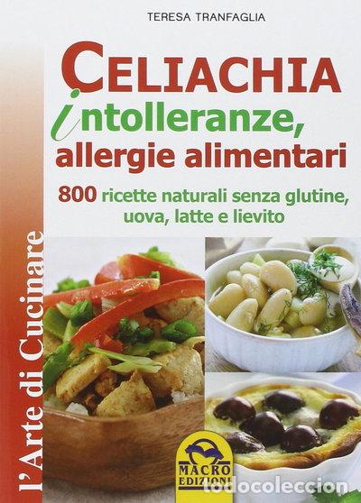 B&uuml;cher: Celiachia, intolleranze, allergie alimentari- 9788862293358