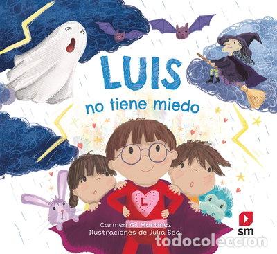 B&uuml;cher: Luis no tiene miedo- 9788491072966