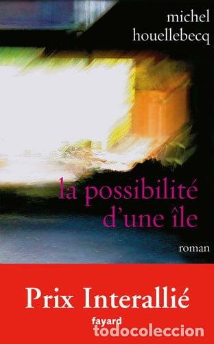 Libros: La possibilit&eacute; d'une &icirc;le- 9782744188008