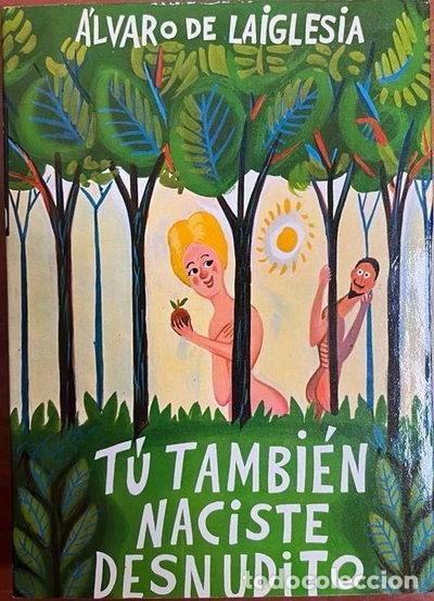books: T&uacute; tambi&eacute;n naciste desnudito- 9788432051333